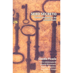 Livro - Sexo secreto: temas polêmicos da sexualidade