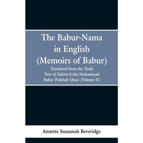 The Babur-nama In English (Memoirs Of Babur) No Shoptime