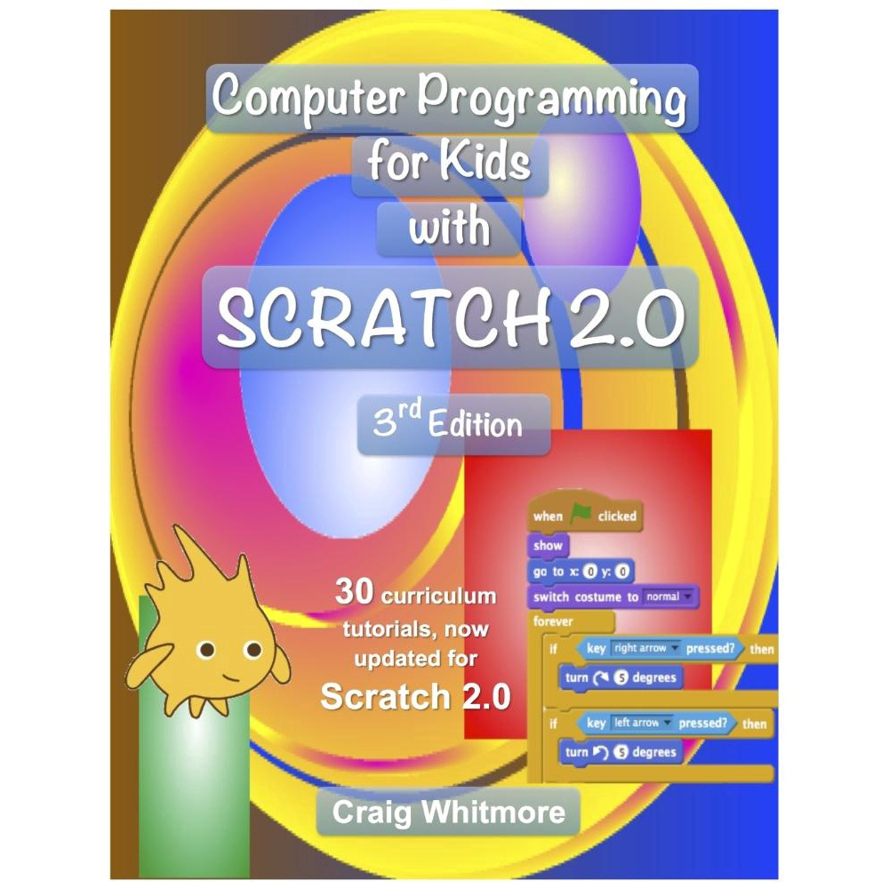 Computer Programming for Kids with Scratch 2.0 | Submarino