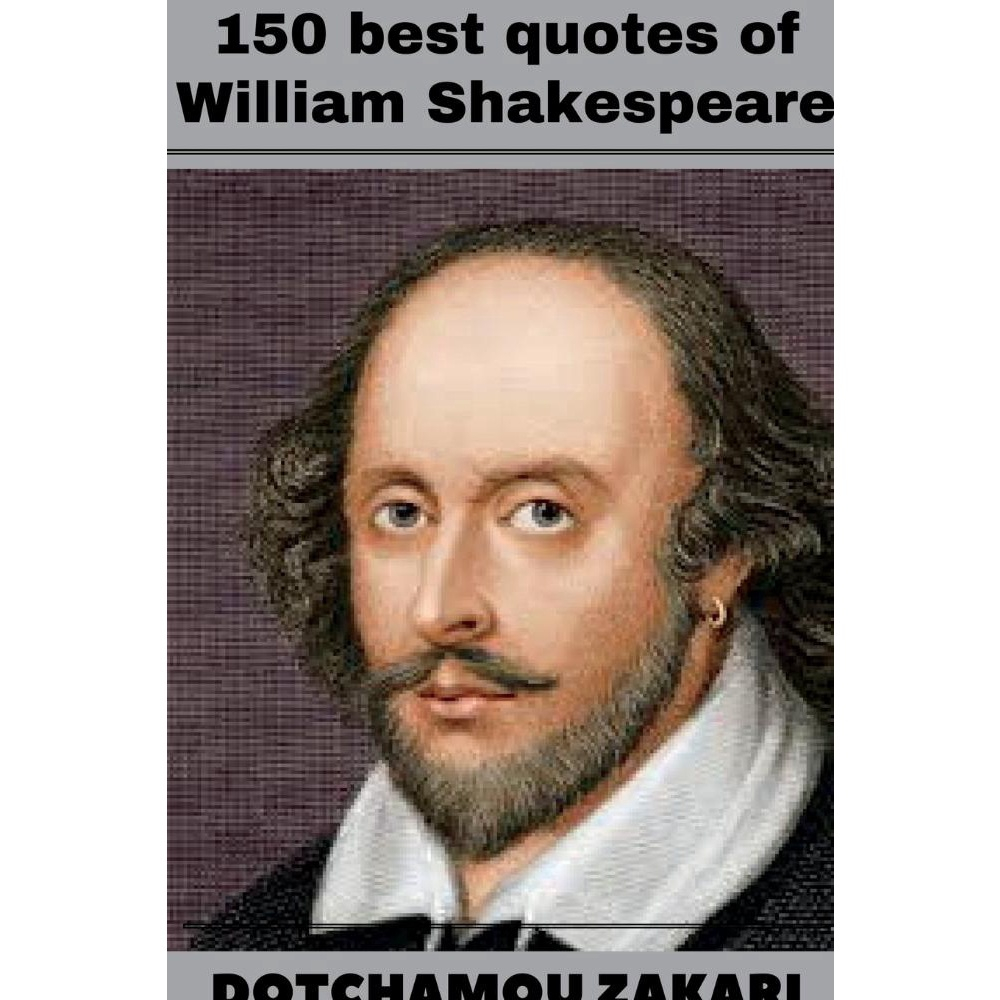 150 best quotes of William Shakespeare no Shoptime