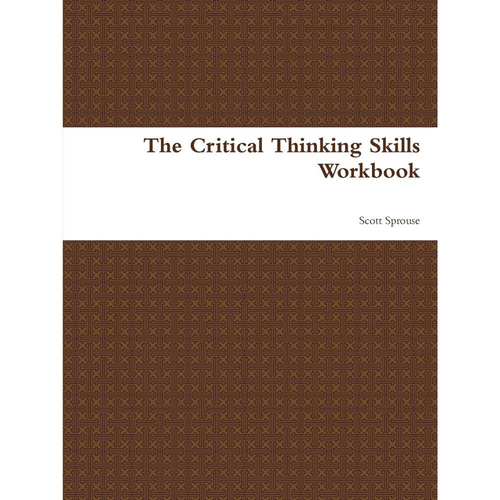 The Critical Thinking Skills Workbook | Submarino