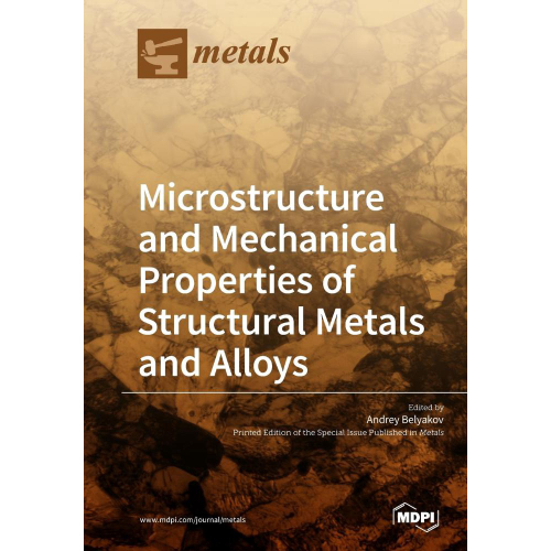 Microstructure And Mechanical Properties Of Structural Metals And ...