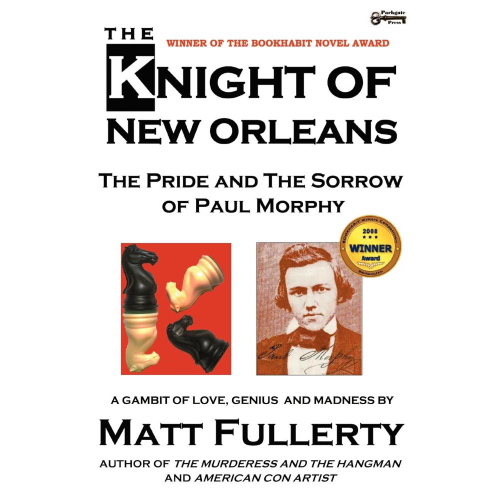 The Knight of New Orleans, the Pride and the Sorrow of Paul Morphy em  Promoção na Americanas