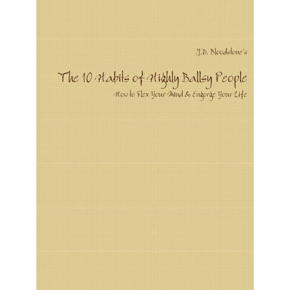 The 10 Habits of Highly Ballsy People no Shoptime