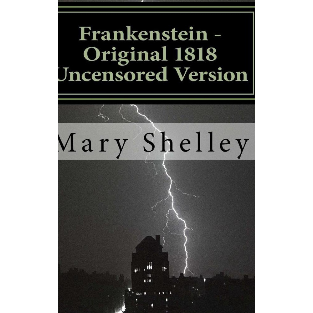 Frankenstein - Original 1818 Uncensored Version | Submarino