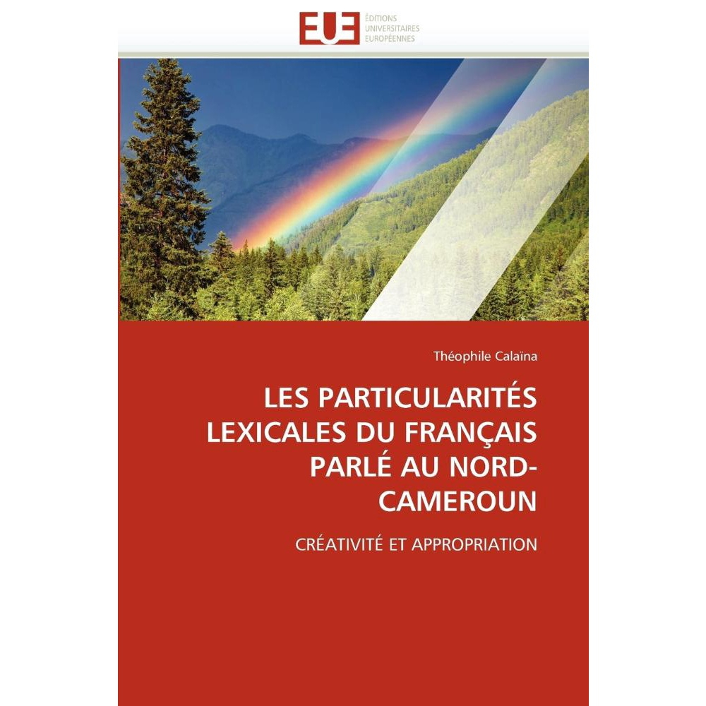 Les Particularités Lexicales Du Français Parlé Au Nord-cameroun No Shoptime