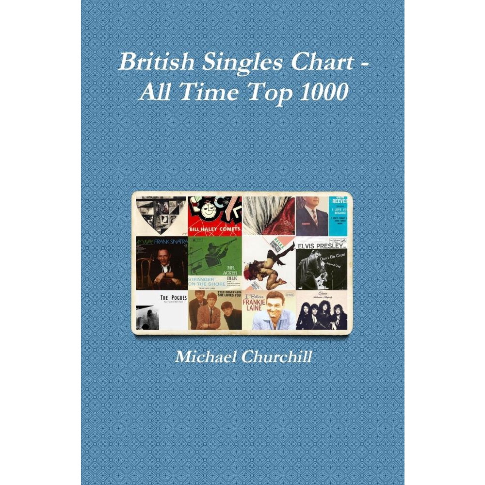 British Singles Chart - All Time Top 1000 No Shoptime