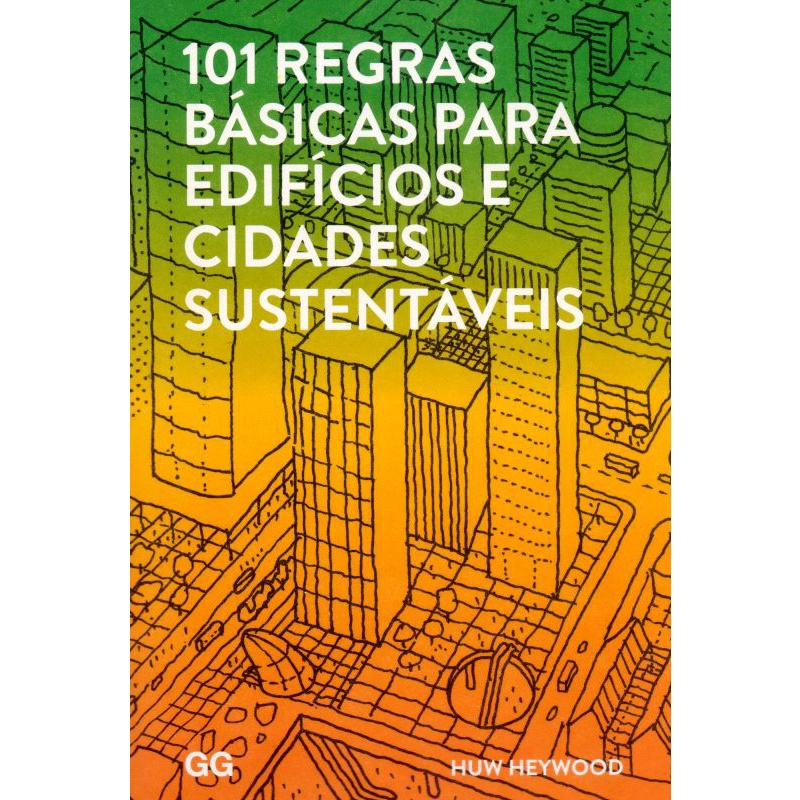 101 Regras Básicas Para Edifícios E Cidades Sustentáveis Em Promoção Ofertas Na Americanas 4070