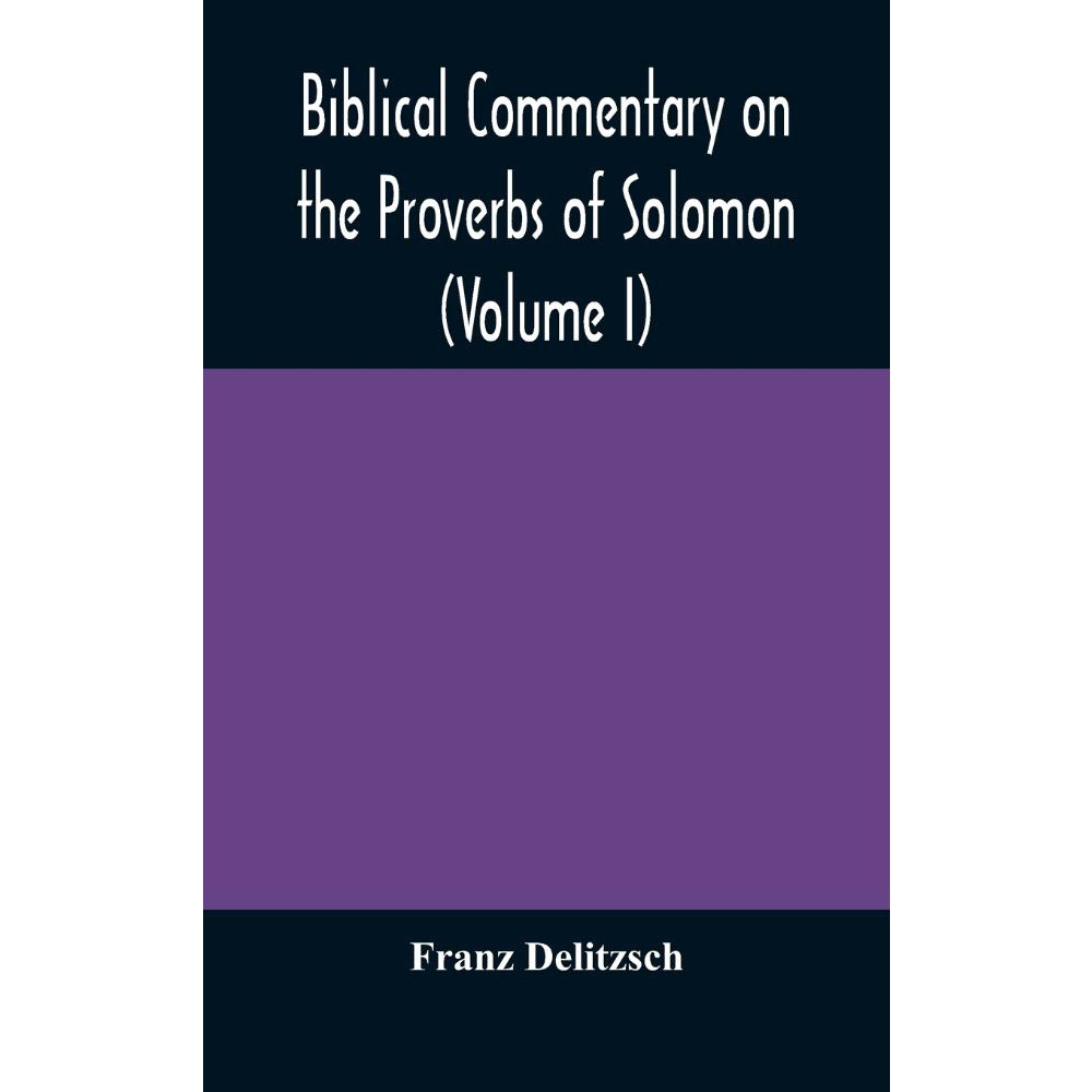 biblical-commentary-on-the-proverbs-of-solomon-volume-i-no-shoptime