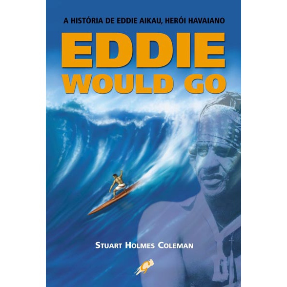 Livro Eddie would go a história de eddie aikau no Shoptime