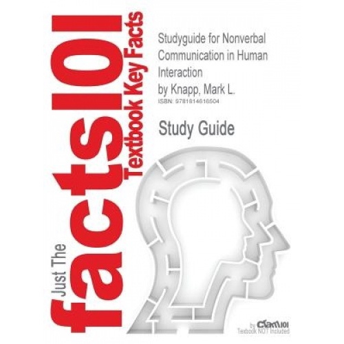 studyguide-for-nonverbal-communication-in-human-interaction-by-knapp