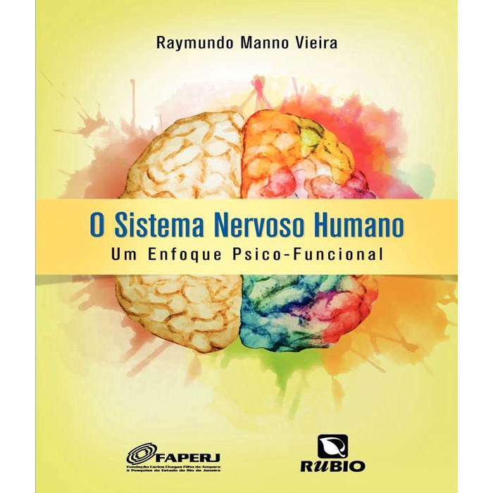 O Sistema Nervoso Humano: Um Enfoque Psico-Funcional