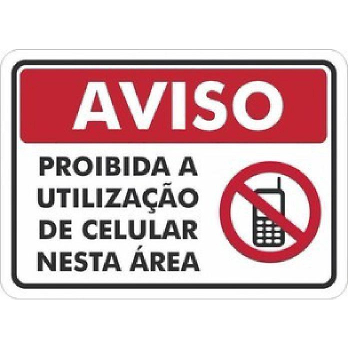 Placa Proibido Uso De Celular Nesta Rea X Cm Em Promo O Na Americanas