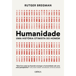 Livro - Humanidade: Uma história otimista do homem Menor preço em Livro - Humanidade: Uma história otimista do homem
