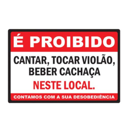 Quadro Placa Decorativa - é Proibido é boa?