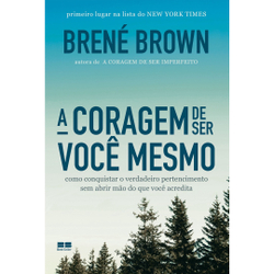 Livro - A coragem de ser você mesmo Menor preço em Livro - A coragem de ser você mesmo