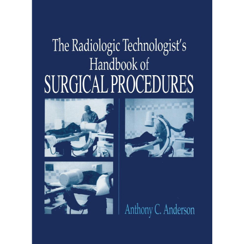 The Radiology Technologists Handbook To Surgical Procedure Em Promoção ...