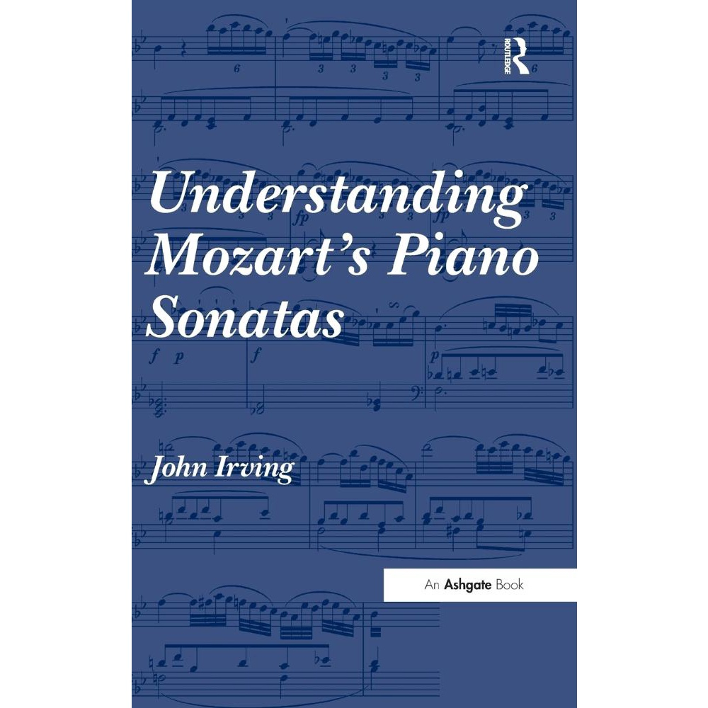 Understanding Mozarts Piano Sonatas No Shoptime