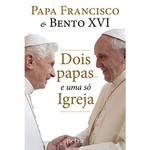 Livro - Dois papas... e uma só Igreja