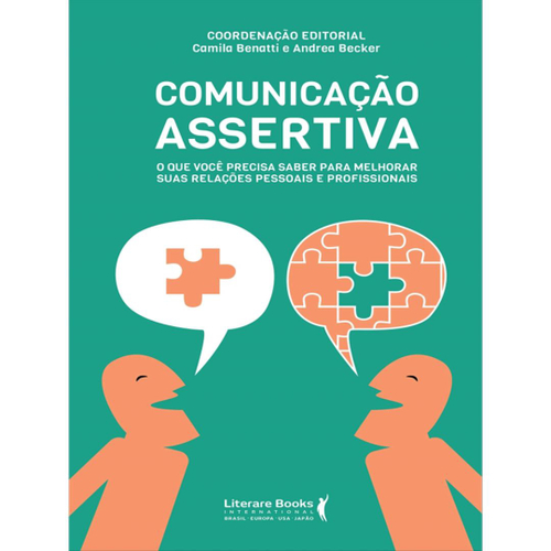 Comunicação Assertiva - O Que Você Precisa Saber Para Melhorar Suas ...