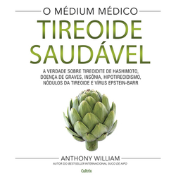 Livro - Tireoide saudável: A verdade sobre tireoidite de hashimoto, doenças de graves, insônia, hipotireoidismo, nódulos da tir Menor preço em Livro - Tireoide saudável: A verdade sobre tireoidite de hashimoto, doenças de graves, insônia, hipotireoidismo, nódulos da tir