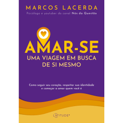 Livro - Amar-se: Uma viagem em busca de si mesmo Menor preço em Livro - Amar-se: Uma viagem em busca de si mesmo