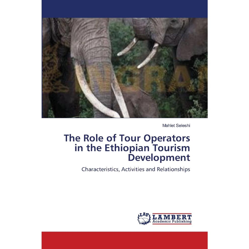 The Role of Tour Operators in the Ethiopian Tourism Develop Submarino