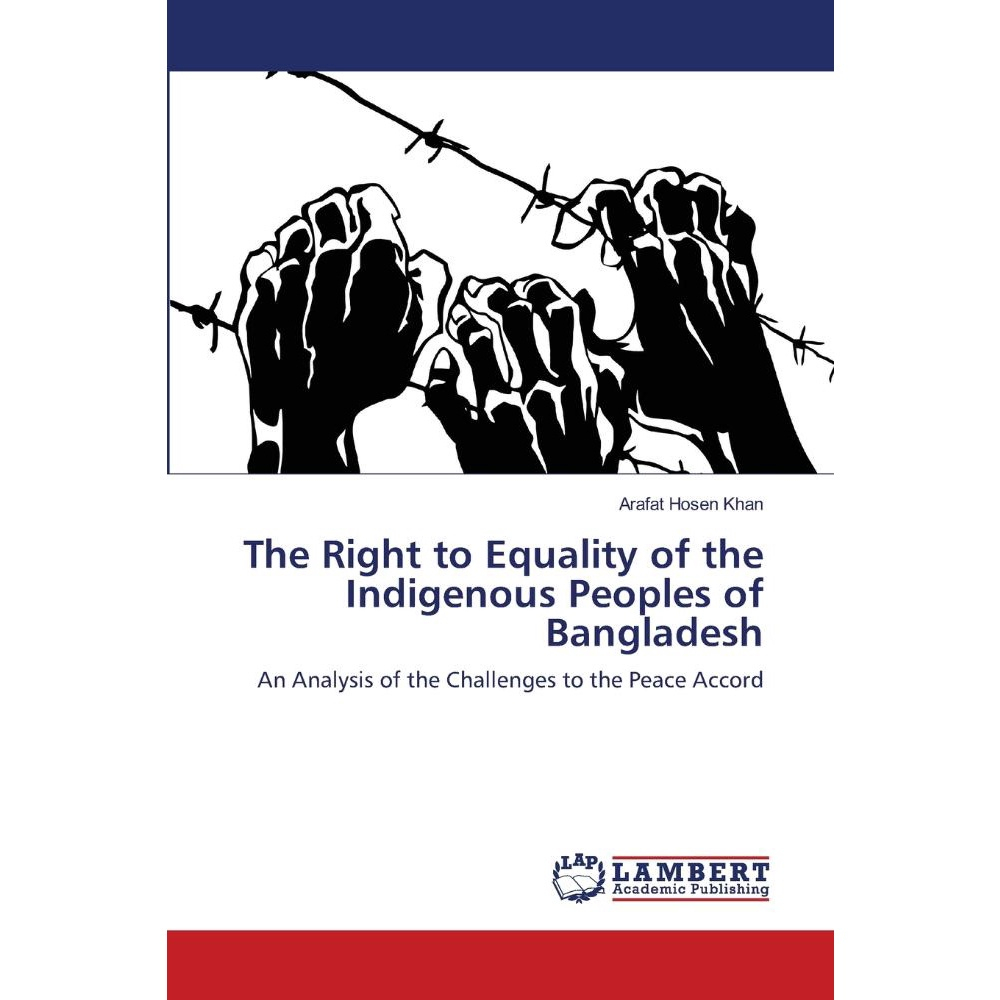 The Right To Equality Of The Indigenous Peoples Of Banglade No Shoptime