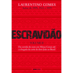 Menor preço em Livro - Escravidão - Volume 2: Da corrida do ouro em Minas Gerais até a chegada da corte de dom João ao Brasil