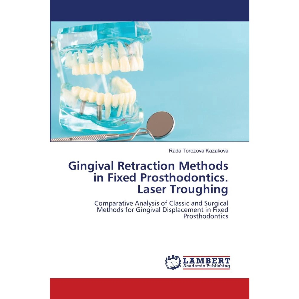 Gingival Retraction Methods In Fixed Prosthodontics. Laser No Shoptime