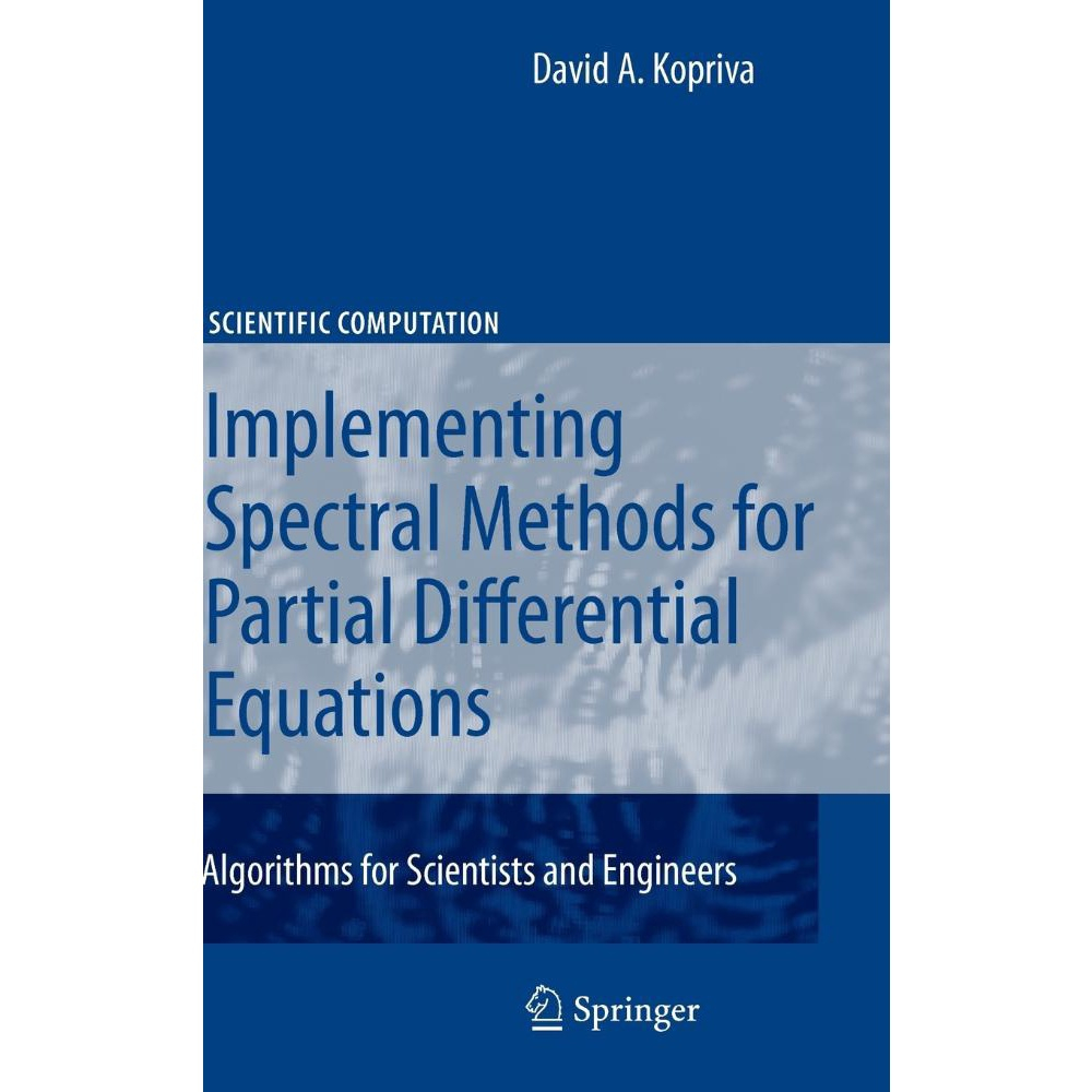 Implementing Spectral Methods For Partial Differential Equations Em ...