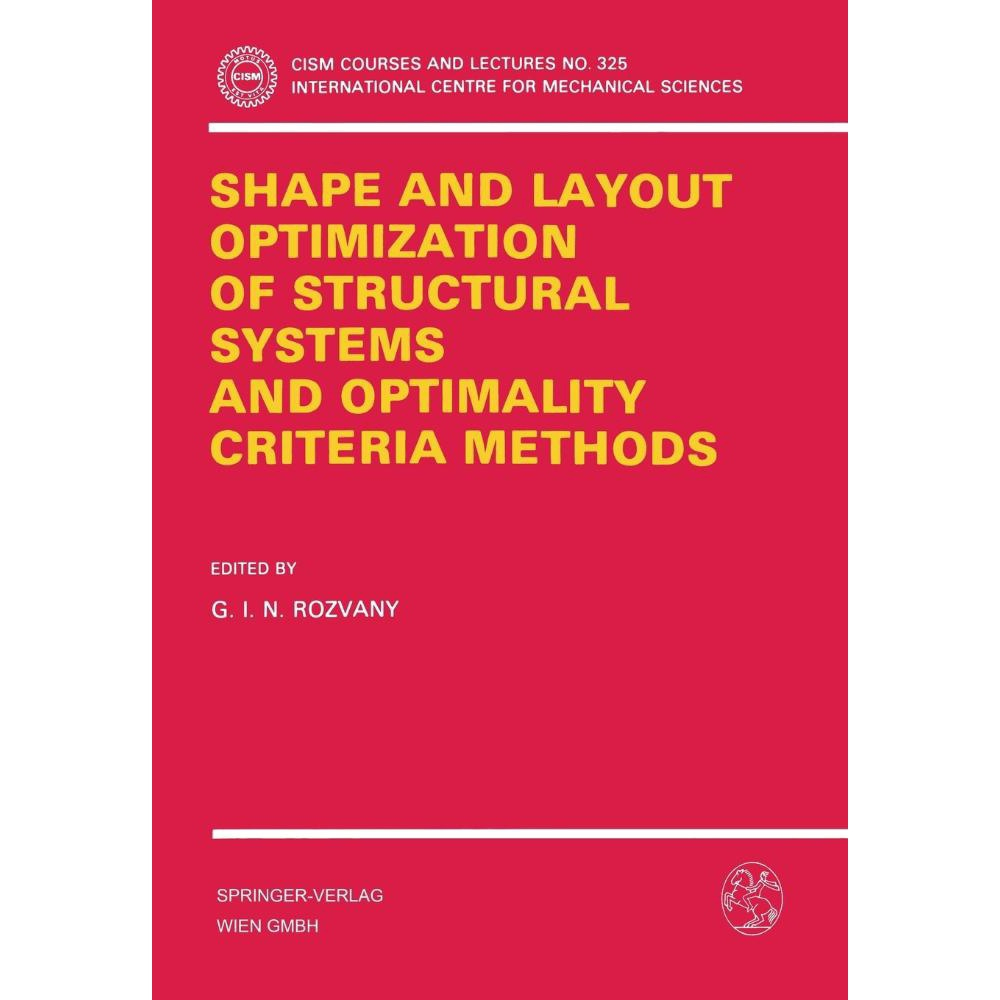 Shape and Layout Optimization of Structural Systems and Optimality ...