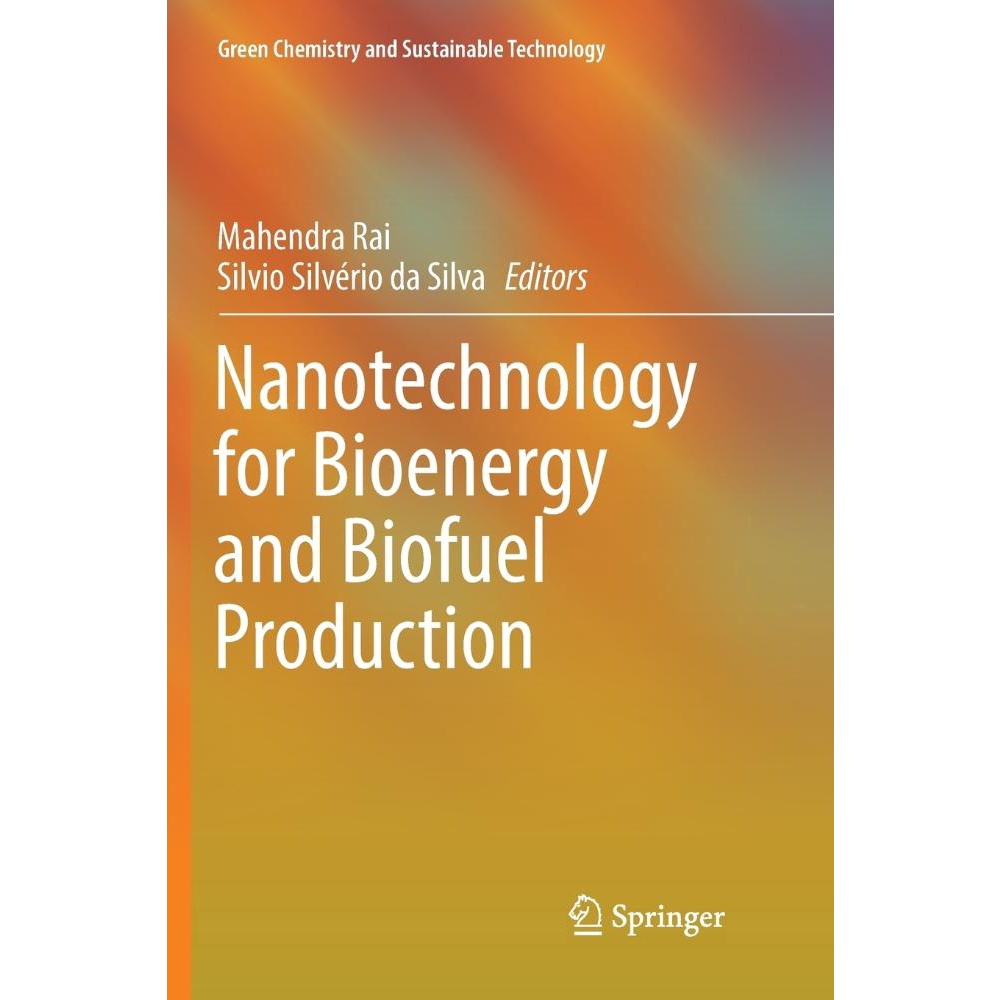 Nanotechnology For Bioenergy And Biofuel Production Em Promoção Na ...