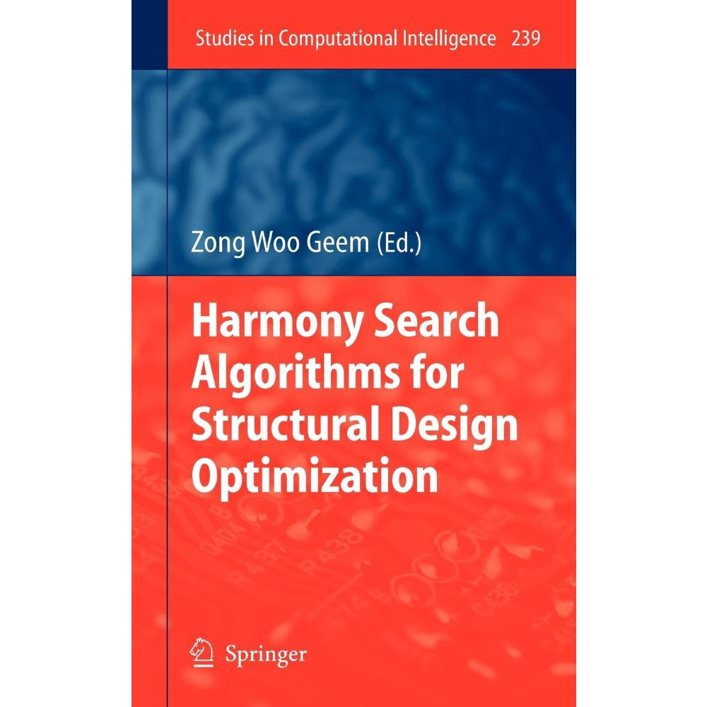 Harmony Search Algorithms for Structural Design Optimization em ...