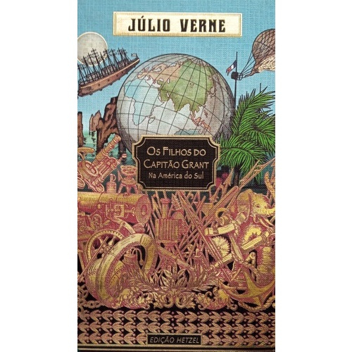 Livro Júlio Verne Os Filhos Do Capitão Grant Ed. Hetzel em 