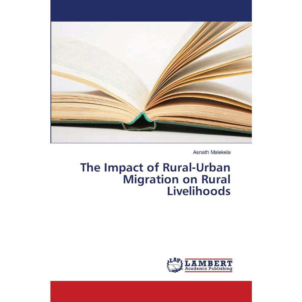 The Impact Of Rural-Urban Migration On Rural Livelihoods No Shoptime