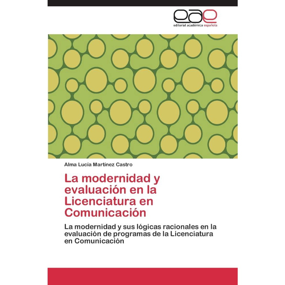 La Modernidad Y Evaluación En La Licenciatura En Comunicaci No Shoptime