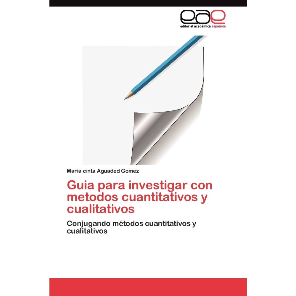 Guia Para Investigar Con Metodos Cuantitativos Y Cualitativ | Submarino