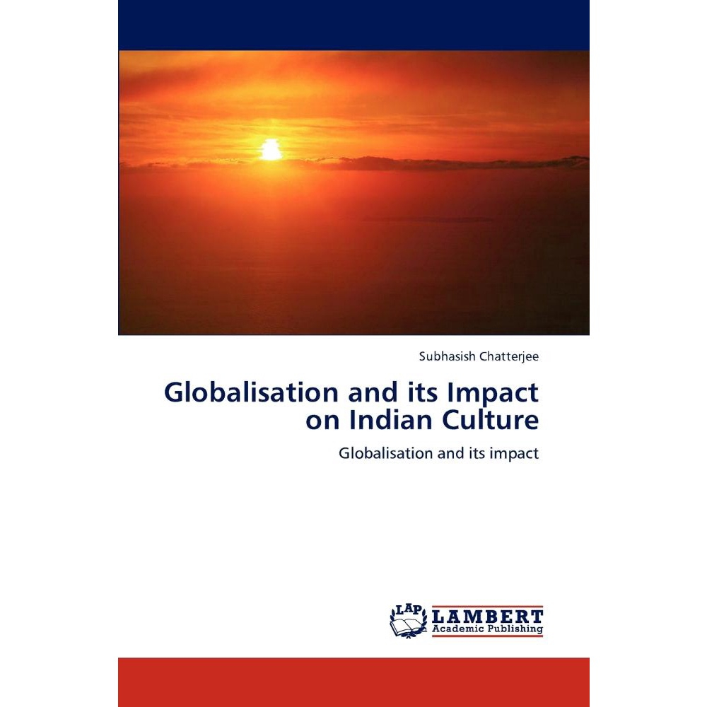 Globalisation And Its Impact On Indian Culture No Shoptime