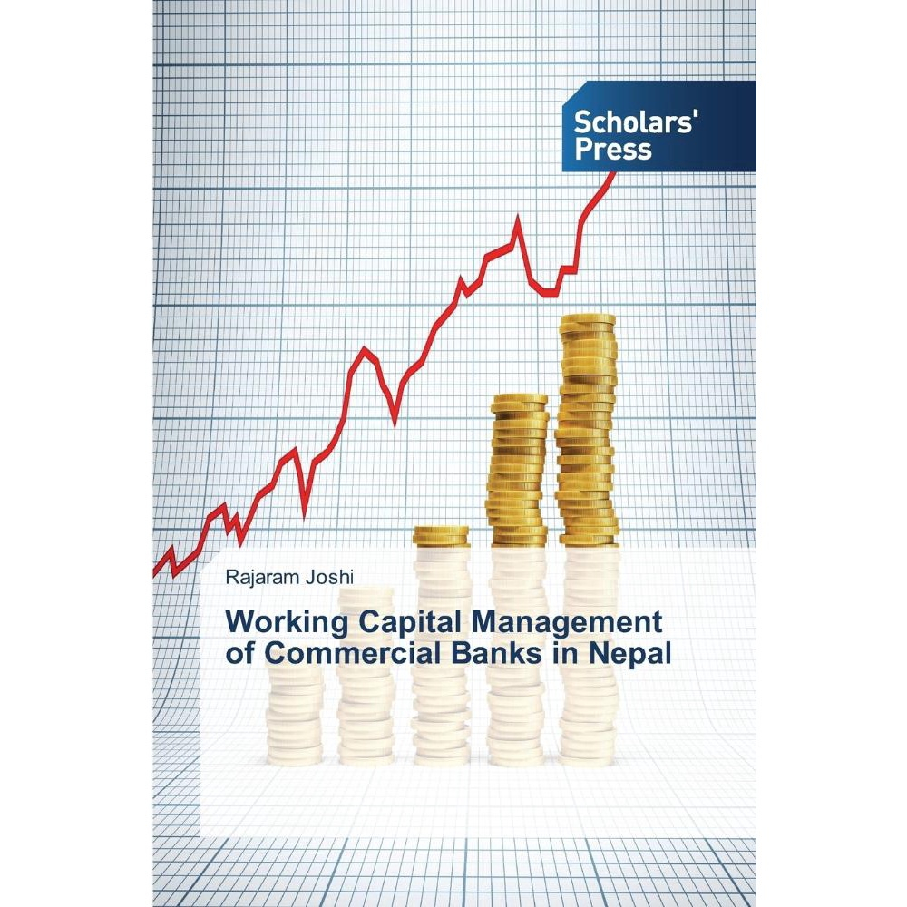 Working Capital Management Of Commercial Banks In Nepal Submarino 8485