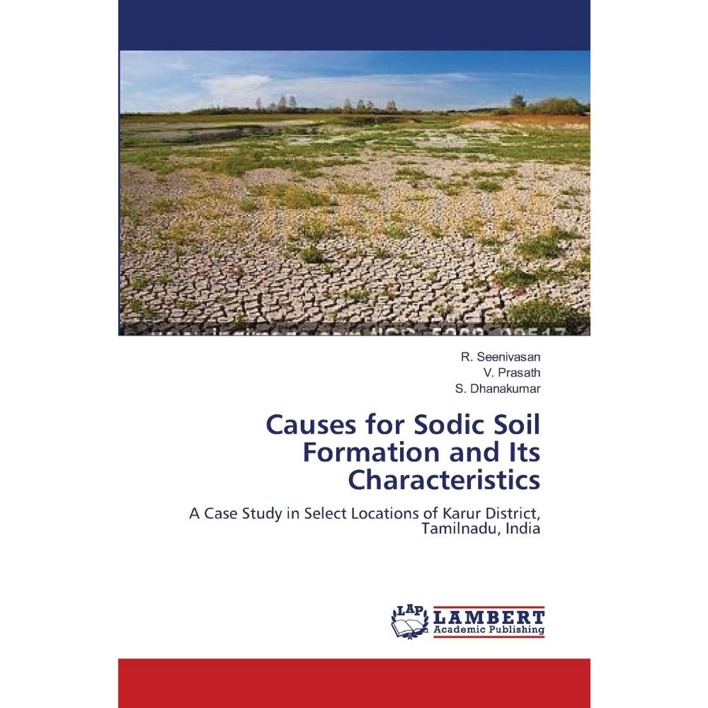 Causes for Sodic Soil Formation and Its Characteristics em Promoção na ...