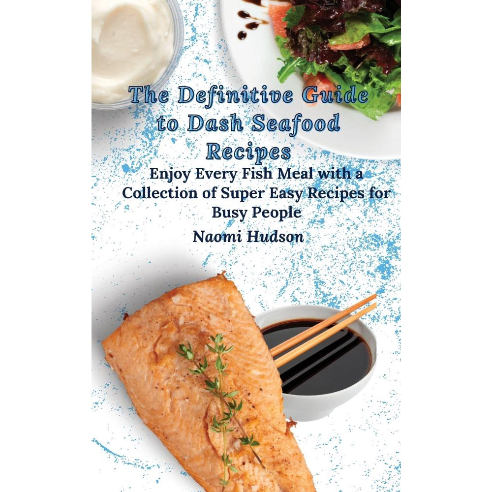 The Definitive Guide To Dash Seafood Recipes Submarino   3588962234 1 Xlarge 