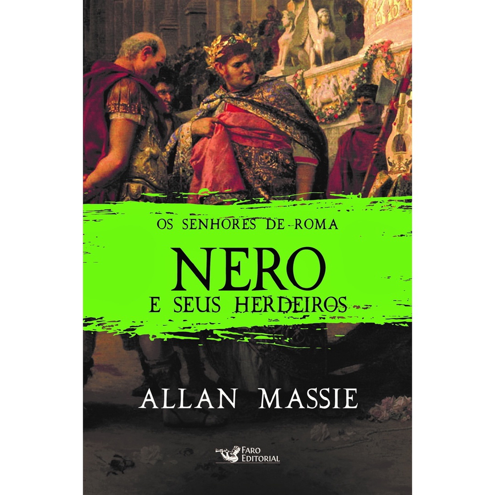 Faro Editorial lança “Os Senhores de Roma”, série de romance histórico do  escritor Allan Massie