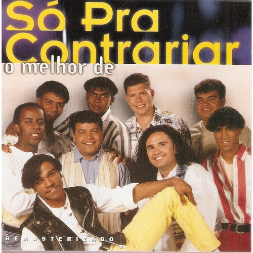 CD - SÓ Pra Contrariar - O Melhor De SÓ Pra Contrariar