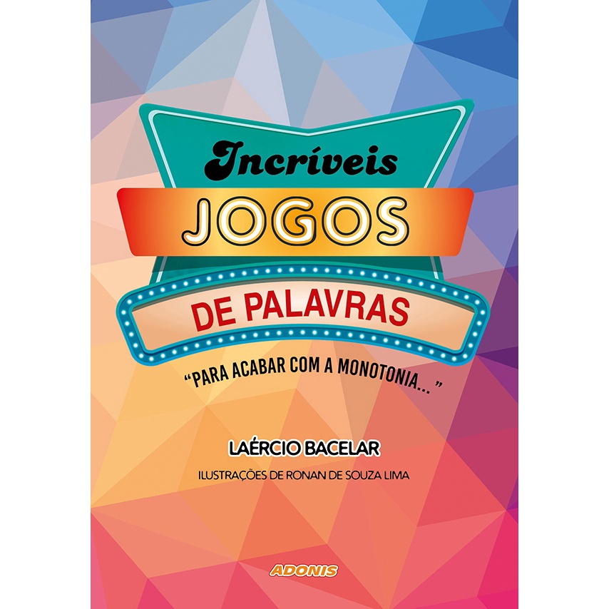 Incríveis jogos de palavras - Editora Adonis