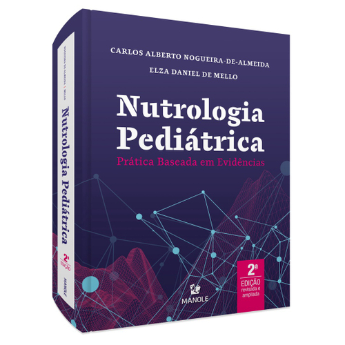 Livro Nutrologia Pediátrica Prática baseada em evidências em Livro Nutrologia Pediátrica Prática baseada em evidências em