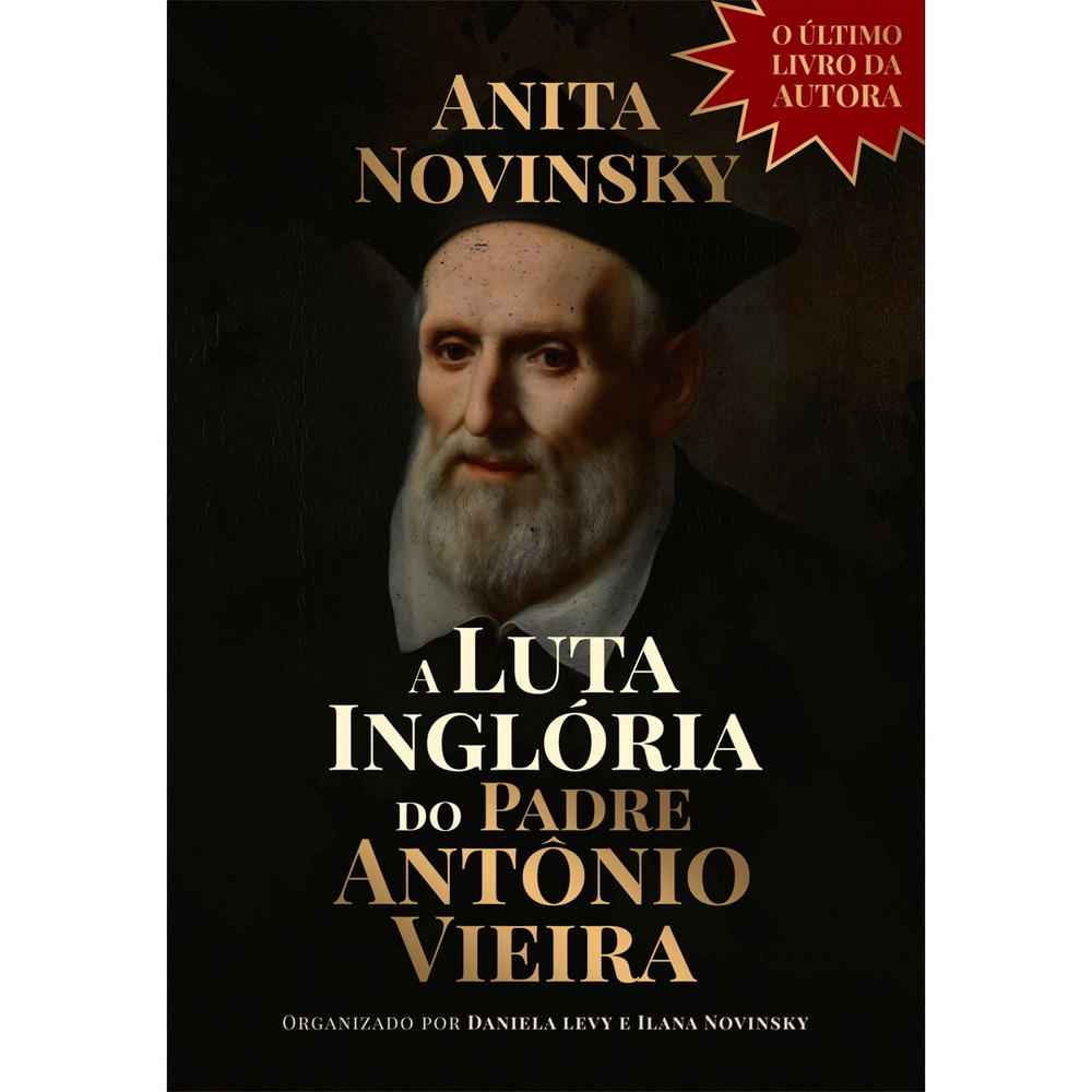 Livro - A Luta Inglória do Padre Antônio Vieira em Promoção na Americanas