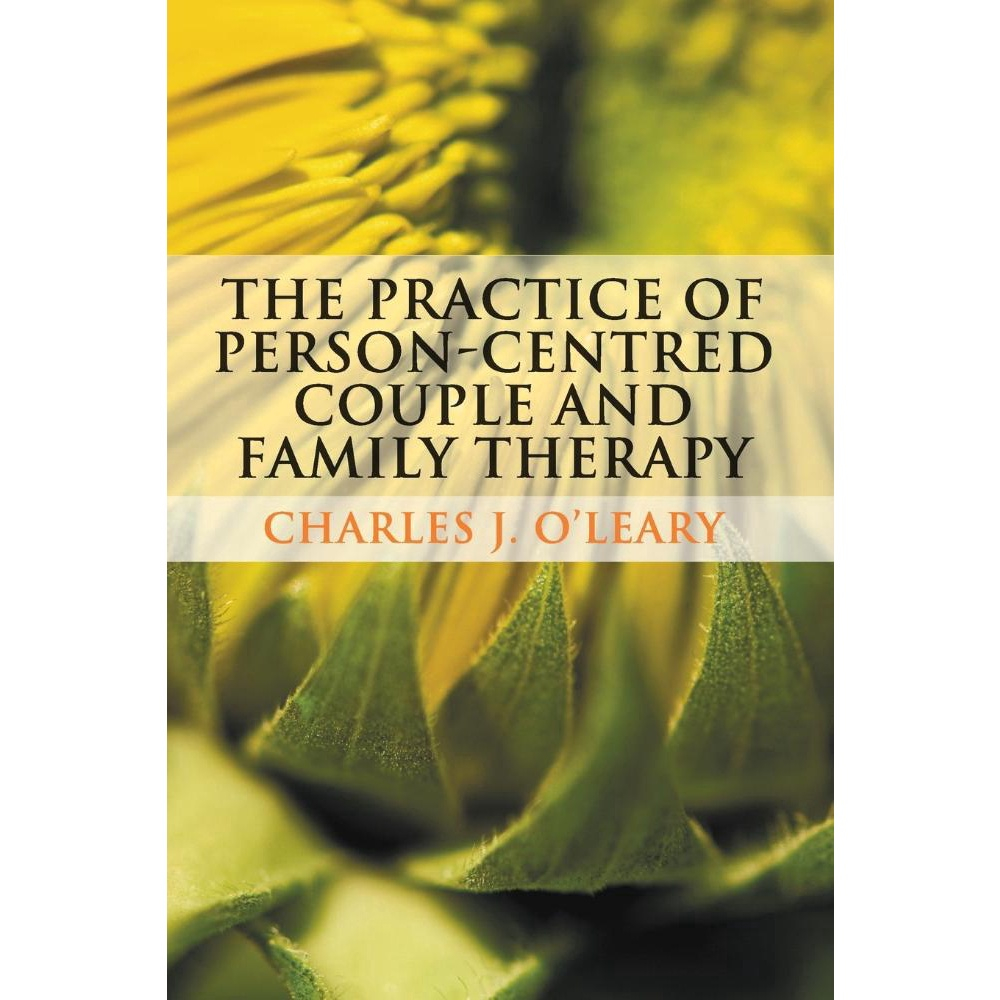 The Practice Of Person-Centred Couple And Family Therapy | Submarino