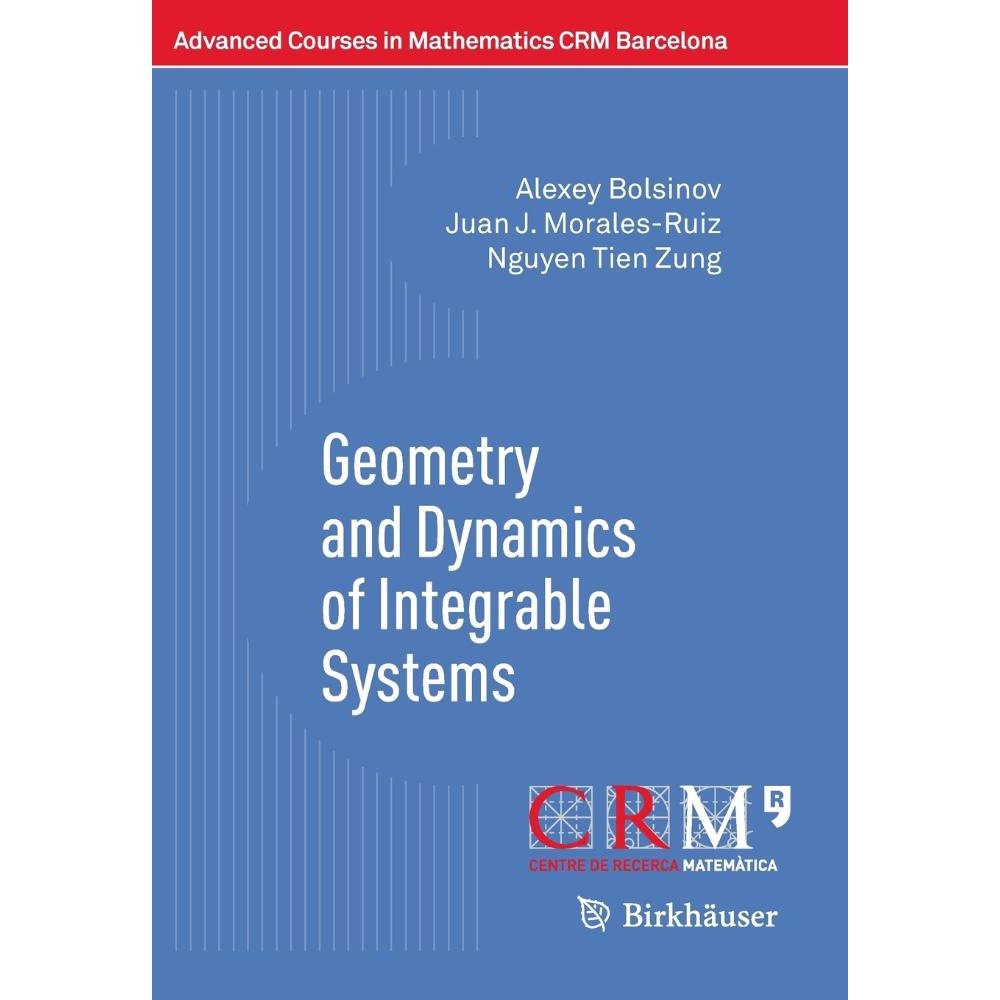 Geometry And Dynamics Of Integrable Systems No Shoptime