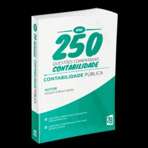 Contabilidade Publica: 250 Questoes Comentadas P/concursos Em Promoção ...